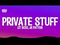 Lit Soxx JR Patton Private Stuff Remix Lyrics