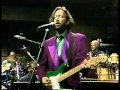 Eric Clapton & Robert Cray - Old Love 