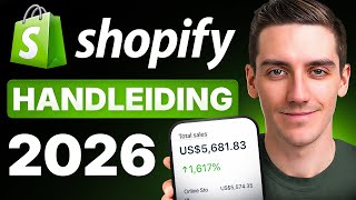 Shopify Handleiding voor Beginners 2026 – Stap voor Stap