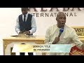 BE PREPARED PROPHET DR KOFI ODURO FULL MESSAGE