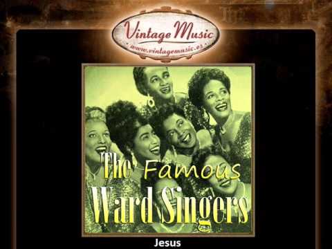 The Famous Ward Singers -- Jesus