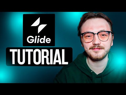 Glide Apps Tutorial For Beginners - How To Use Glide Apps in 2025