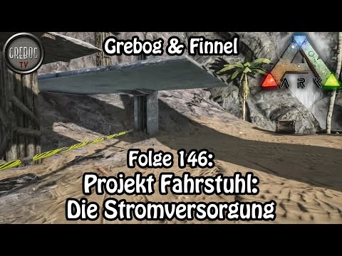 ARK SURVIVAL EVOLVED - Folge 146: Projekt Fahrstuhl - Die Stromversorgung