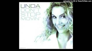 Linda - Don't Stop Movin' (Villa Meets Hayda House Mix)