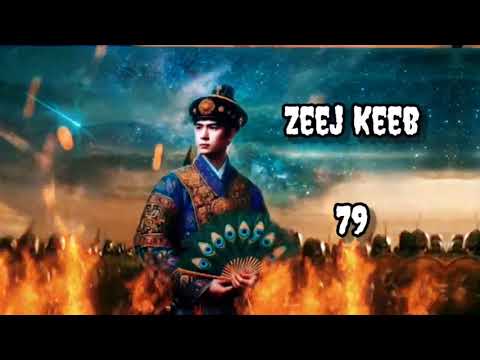 Zeej Keeb Part 79 Hmong Storieds in China