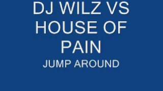 DJ Wilz Vs House of Pain - Jump Around