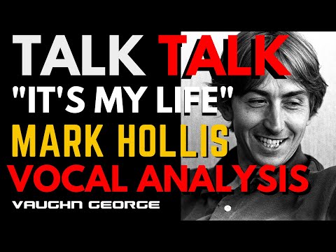 Talk Talk: It's My Life - Mark Hollis Vocal Analysis