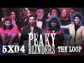 Peaky Blinders - 5x4 The Loop - Group Reaction