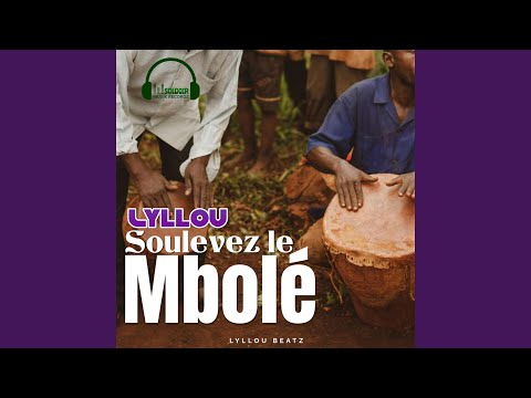 Soulevez Le mbolé (Version Officielle By Soldier)