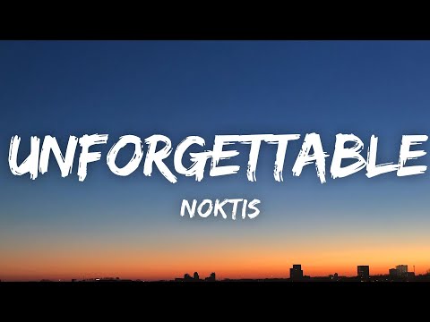 Noktis - Unforgettable (Lyrics) [7clouds Release]