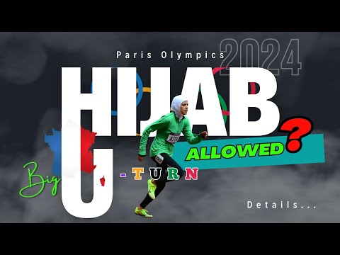 Paris 2024 Olympic Village: Hijab Wear Unrestricted Despite French Ban