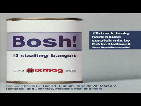 Eddie Halliwell – Bosh! 12 Sizzling Bangers (cd/mixed)