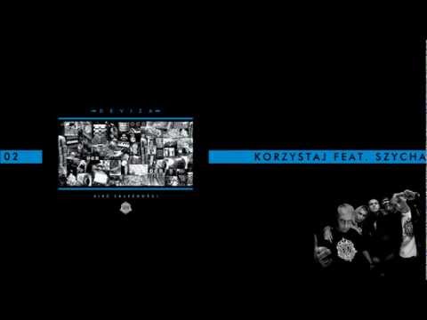 Deviza - 02. Korzystaj ft. Szycha - Produkcja Matt (DJ WLB Skrecze) - SIEĆ ZALEŻNOŚCI - 2011