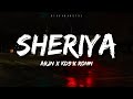 Sheriya Lyrics Arjn X KDS X Ronn