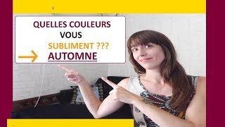 Colorimétrie Automne : Sublimez-Vous !