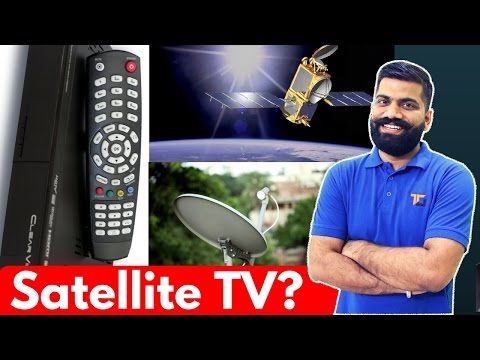 How Satellite TV Works? Broadcast TV and Cable TV? IPTV?