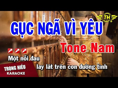 Karaoke Gục Ngã Vì Yêu Tone Nam Nhạc Sống | Trọng Hiếu