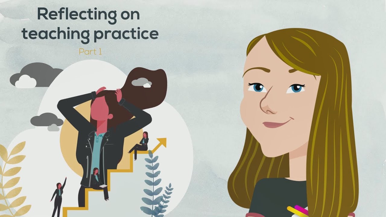 Reflect on teaching practice - Part 1