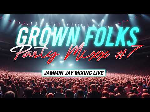 Grown Folks Mix #7 Pro