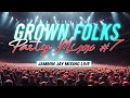 Grown Folks Mix #7 Pro
