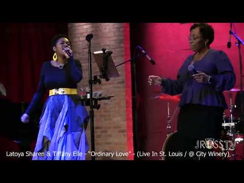 James Ross @ (Vocalist) LaToya Sharen & Tiffany Elle - "Ordinary Love" - www.Jross-tv.com(St. Louis)