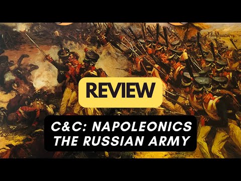 ?? (1104) C&C: Napoleonics - The Russian Army - review (ENG)