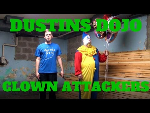 Dustins Dojo - Scary Clown Attackers Edition