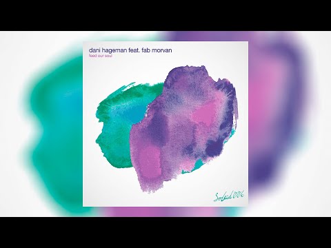 Dani Hageman & Fab Morvan - Feed Our Soul (Original Mix)