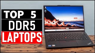 Top 5 Best DDR5 Laptops in 2025
