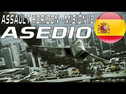 Ace Combat Assault Horizon〔Spanish〕- Mission 10/17 - Siege