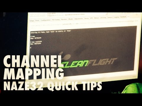Naze32 Quick Tips - Channel Mapping
