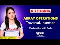 1 2 Array Operations Traversal Insertion Explanation With C Program DSA Course