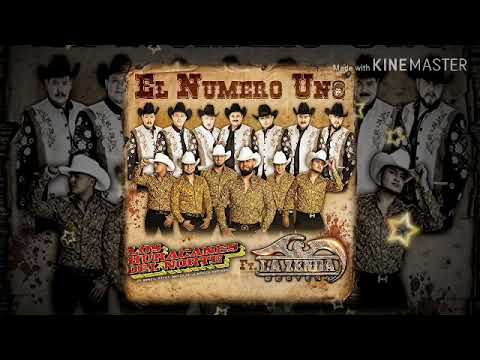 El Número Uno_Los Huracanes Del Norte Ft La Zenda Norteña ((Huesaxx))