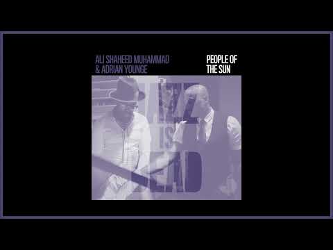 "People of the Sun (Instrumental)" - Adrian Younge & Ali Shaheed Muhammad