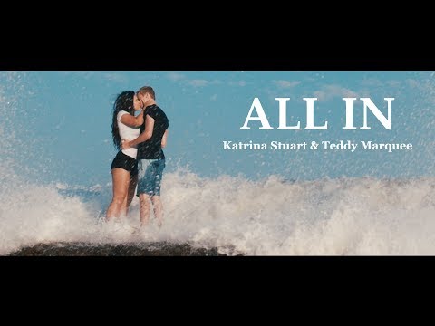 All In - Katrina Stuart (Official Music Video) | Prod. Teddy Marquee