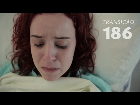 Programa Transição 186 -  Aborto