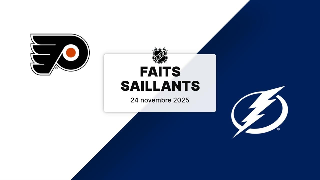 Flyers vs Lightning 24/11/25 | Faits saillants