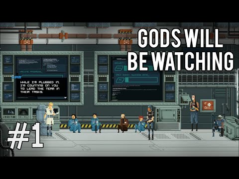 Let's Play Gods Will Be Watching - Part 1 - Hacking And Hostages