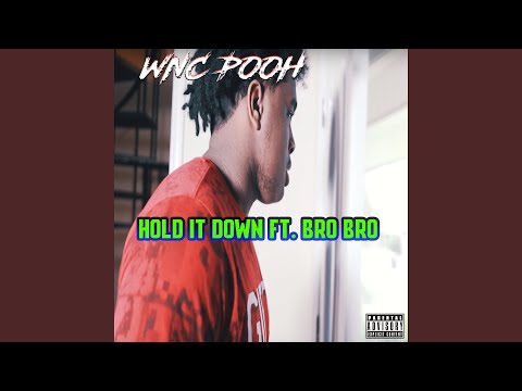 Hold It Down (feat. Bro Bro)