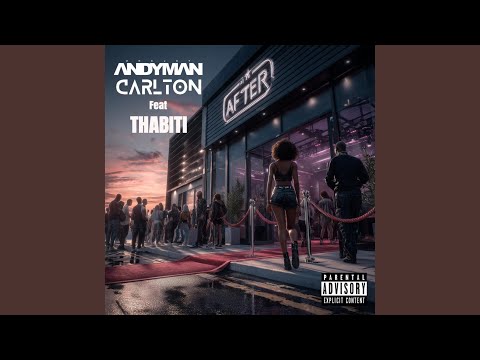 AFTER (feat. Andyman & THABITI)