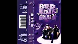 BAD BOYS BLUE - DON&#39;T BE SO SHY