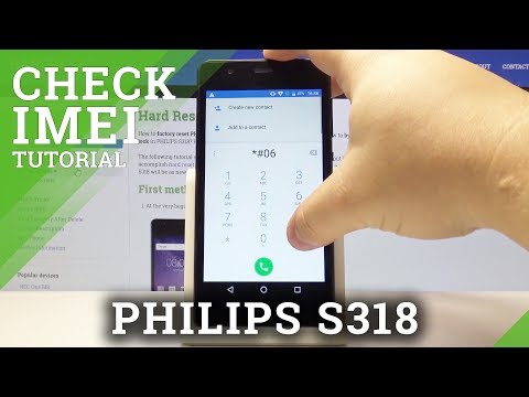 How to Find IMEI & SN in Philips S318 - IMEI & Serial Number Checkup