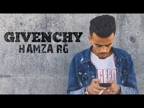 HAMZA RG - GIVENCHY (Official Music Video) | جيفنشي