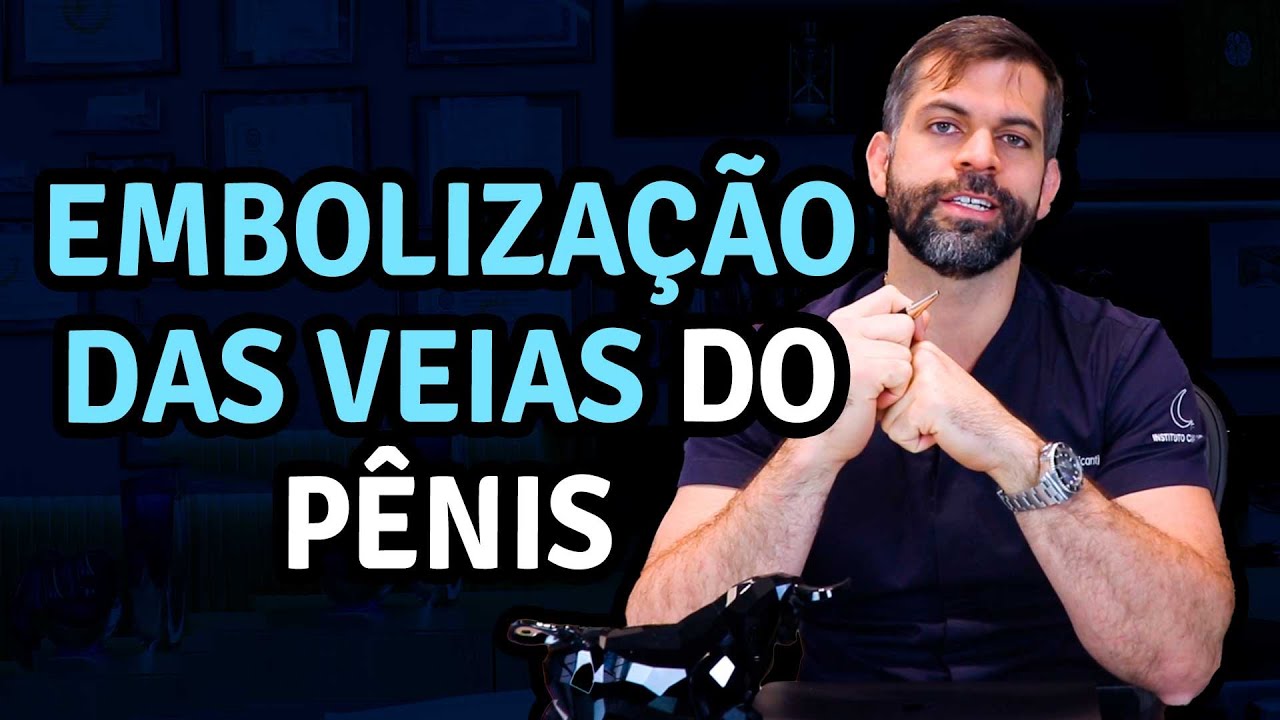 Embolização das veias do pênis | Dr. Marco Túlio Cavalcanti