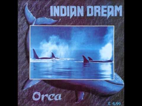 Indian Dream - Orca (1989) Full Album