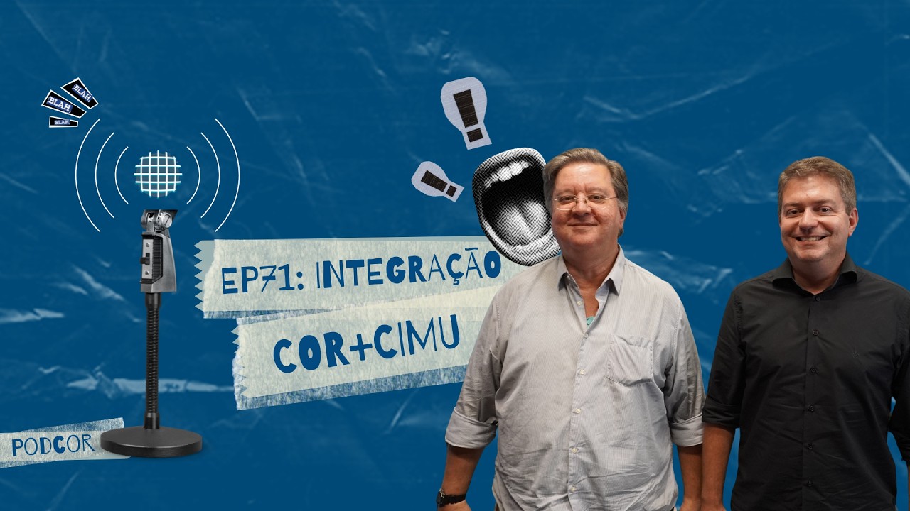 PodCOR - 71 - Integração: CIMU