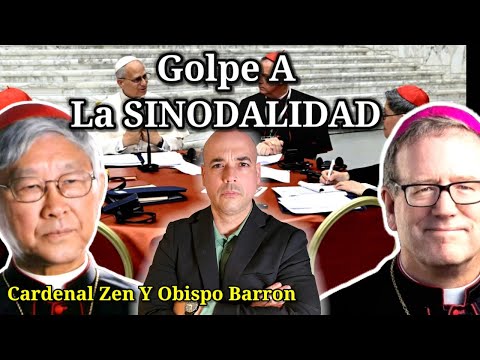 Golpe A La Sinodaliad | Cardenal Zen y Obispo Robert Barron