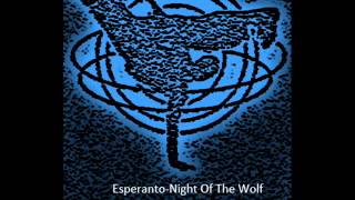Esperanto-Night of the Wolf