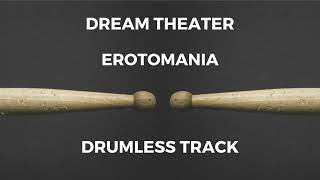 Download lagu Dream Theater - Erotomania (drumless) mp3 Download lagu Dream Theater - Erotomania (drumless) mp3