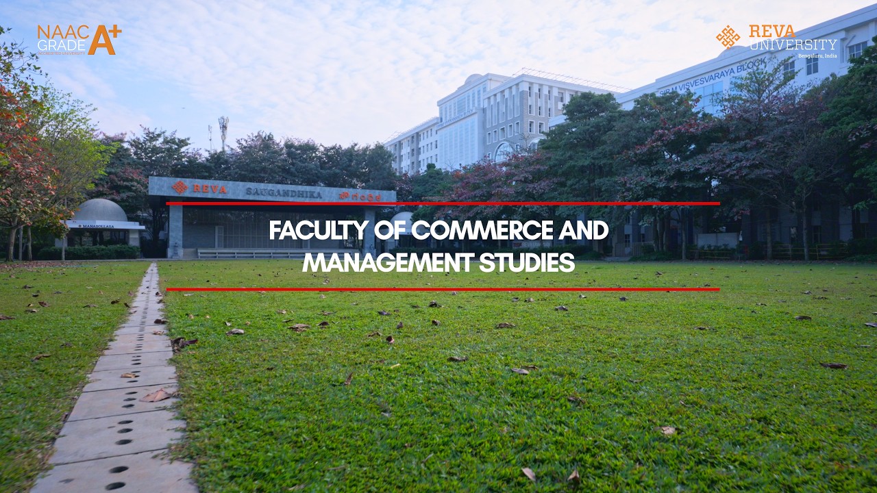 Faculty of Commerce and Management Studies | REVA University | Admissions Open 2026